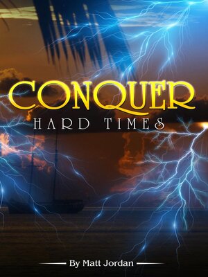 cover image of Conquer Hard Times